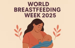 Παγκόσμια Εβδομάδα Θηλασμού – Στήριξη, ενημέρωση, ενδυνάμωση